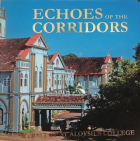 Echoes of the Corridors: A Portrait of St Aloysius College